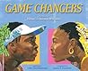 Game Changers: Th...
