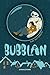 Bubblan