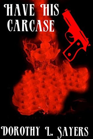 Have His Carcase
