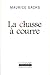 La Chasse à courre by Maurice Sachs