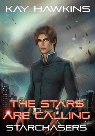 The Stars Are Calling (Starchasers #2)