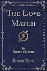 The Love Match (Classic Reprint)