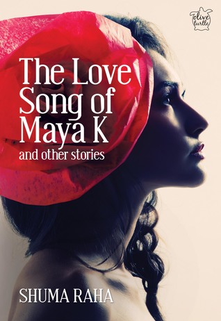 The Love Song of Maya K and Other Stories (Paperback)