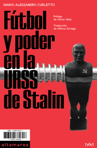 Fútbol y poder en la URSS de Stalin (Paperback)