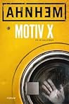 Motiv X by Stefan Ahnhem