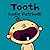 Tooth: (A Fun Story of A Ba...