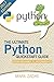 Python : The Ultimate Python Quickstart Guide - From Beginner to Intermediate