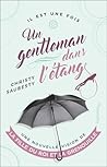 Un gentleman dans l'étang by Christy Saubesty