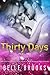 Thirty Days Part 2 (Thirty Days, #2)