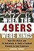 When the 49ers Were Kings by Gordon   Forbes