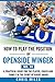 How to play the position of Openside Winger (No.14): A practical guide for the player, coach and family in the sport of rugby union (Develop A Player rugby union player manuals)