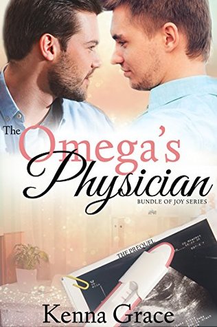 The Omega's Physician: The Prequel (Bundle of Joy, #0.5)