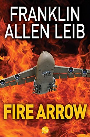 Fire Arrow (Kindle Edition)