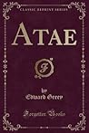 Atae (Classic Reprint)