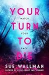 Your Turn to Die