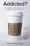 Addicted?: How Ad...