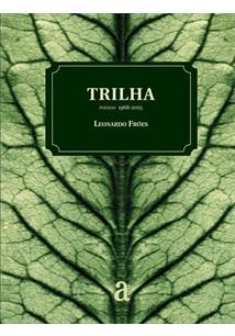 Trilha: Poemas 1968-2015