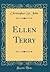 Ellen Terry (Classic Reprint)