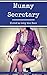 Mummy Secretary: Hired To B...
