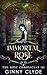 Immortal Rose (The Rose Chr...