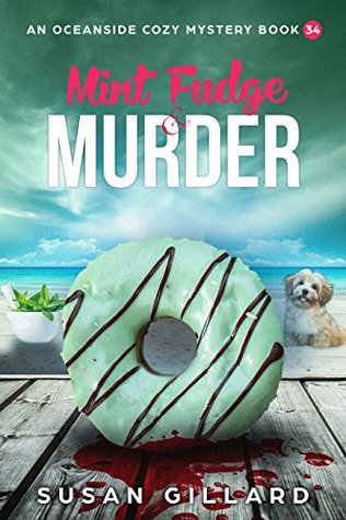 Mint Fudge & Murder (An Oceanside Cozy Mystery #34)