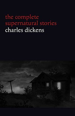 The Complete Supernatural Stories (Kindle Edition)