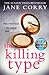 The Killing Type by Jane Corry