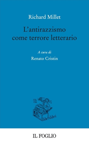 L'antirazzismo come terrore letterario