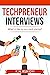 Techpreneur Interviews: Wha...