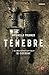 Tenebre by Antonella Prenner
