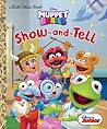 Show-and-Tell (Disney Muppet Babies) (Little Golden Book)