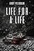Life for A life by Andy Peloquinn