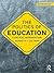 The Politics of Education: A Critical Introduction (Critical Introductions in Education)