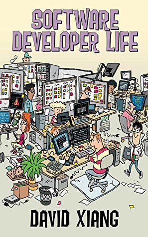 Software Developer Life: Career, Learning, Coding, Daily Life, Stories (Kindle Edition)
