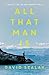 All That Man Is