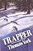 Trapper by Thomas York