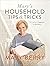 Mary's Household Tips & Tri...