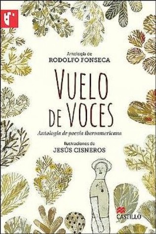 Vuelo de Voces: Antología de Poesía Iberoamericana