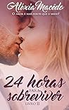 24 Horas para Sobreviver (Livro II) Book cover for 24 Horas para Sobreviver (Livro II)