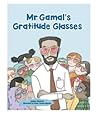 Mr. Gamal's Gratitude Glasses