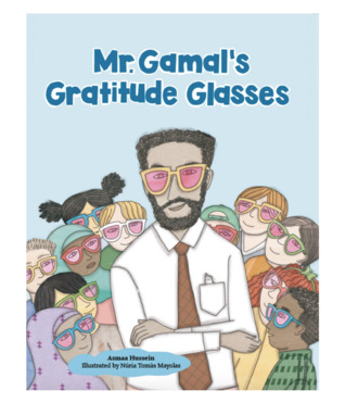 Mr. Gamal's Gratitude Glasses