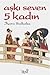 Aşkı Seven 5 Kadın by Saikaku Ihara