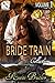 The Bride Train Collection,...