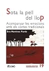 Sota la pell del ...