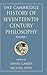 The Cambridge History of Seventeenth-Century Philosophy, Volume 1