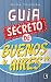 Guia secreto de Buenos Aires