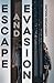 Escape and Evasion