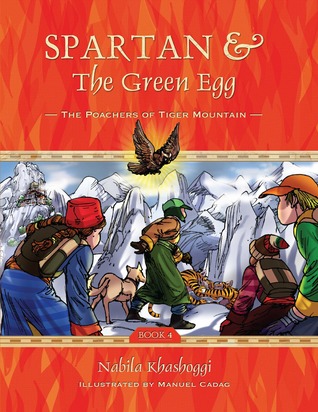 The Poachers of Tiger Mountain (Spartan & The Green Egg #4)
