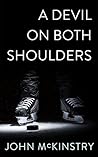 A Devil on Both Shoulders (Life and Other Contact Sports Book 2)