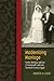 Modernizing Marriage by Kenneth M. Cuno